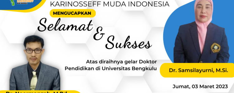 (Jumat, 3 Maret 2023) Selamat Sukses untuk Dr. Samsilayurni, M.Si. Atas Diraihnya Gelar Doktor Pendidikan  di Universitas Bengkulu
